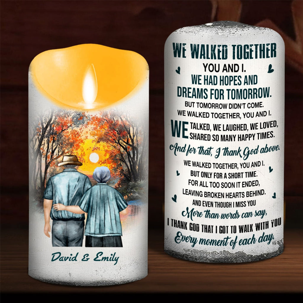 We Walked Together You And I - Personalized LED Candle