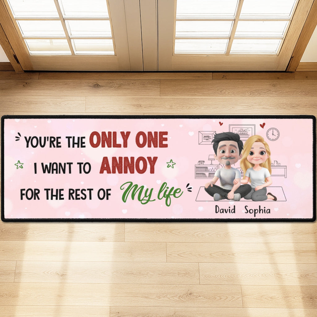 Custom Couple Rug, Anniversary Housewarming Gift For Wife Husband • The Only One I Love To Annoy - Personalized Runner Rug