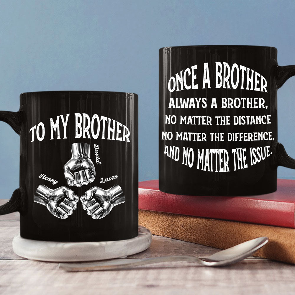 Custom Christmas & Birthday Gift For Brother • Once A Brother And Always A Brother - Personalized Coffee Mug