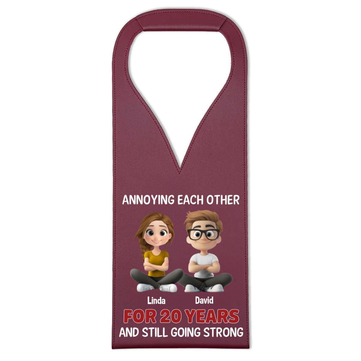 Annoying Each Other Since Day One - Personalized Leather Wine Bag