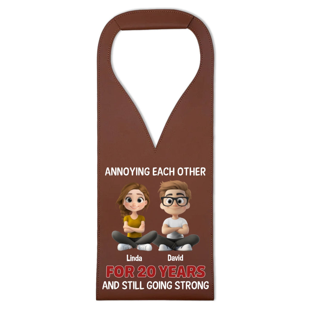 Annoying Each Other Since Day One - Personalized Leather Wine Bag