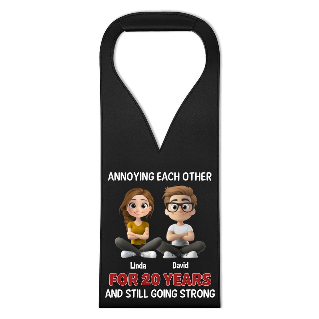 Annoying Each Other Since Day One - Personalized Leather Wine Bag