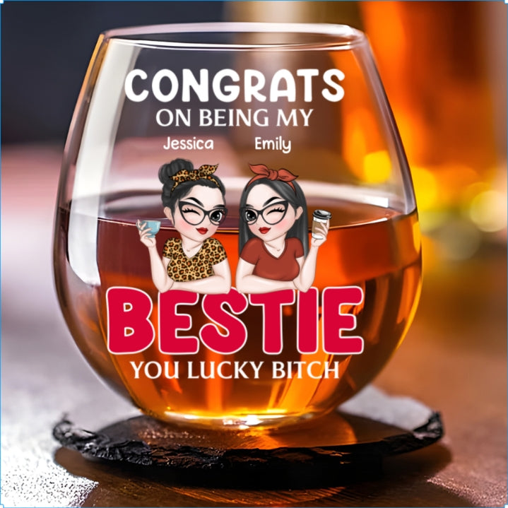 Lucky To Have A Friend Like You - Personalized Wine Glass