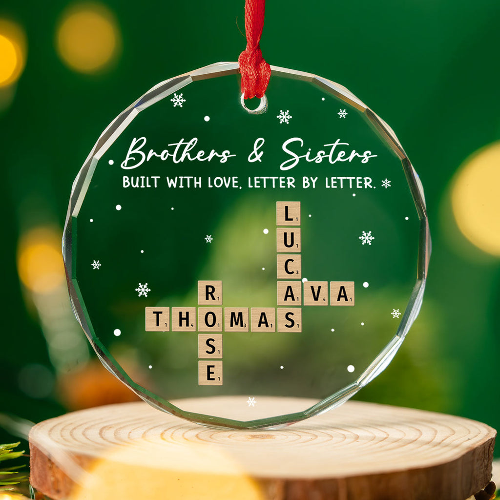 Custom Brothers & Sisters Christmas Ornament •  Our Bond Grows Letter By Letter - Personalized Glass Ornament
