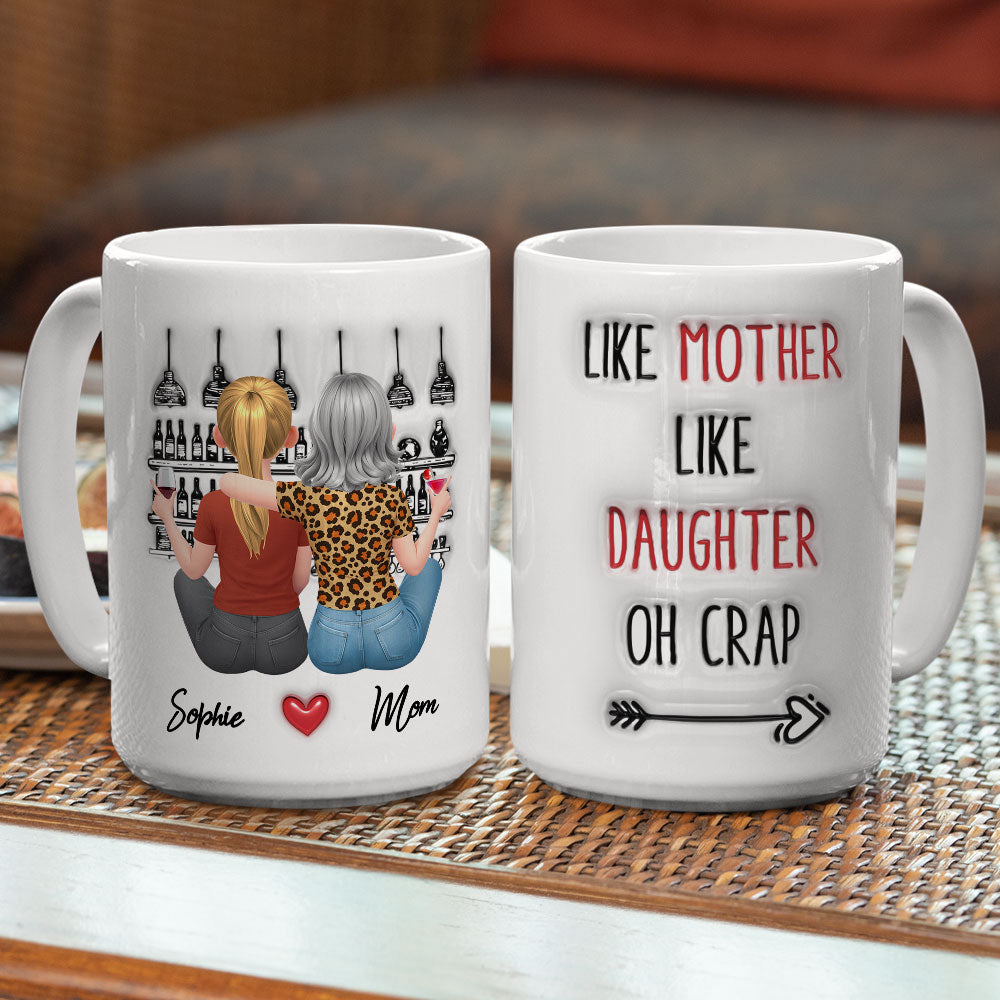 Custom Mother's Day Gift for Mom & Grandma • Oh Mother And Daughter - Personalized 3D Inflated Effect Mug