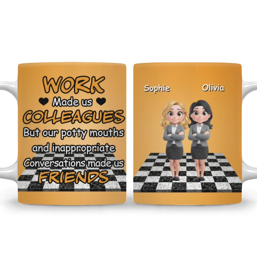 Custom Coworker, Christmas & Birthday Team Appreciation Gift • Work Made Us Colleagues - Personalized Coffee Mug