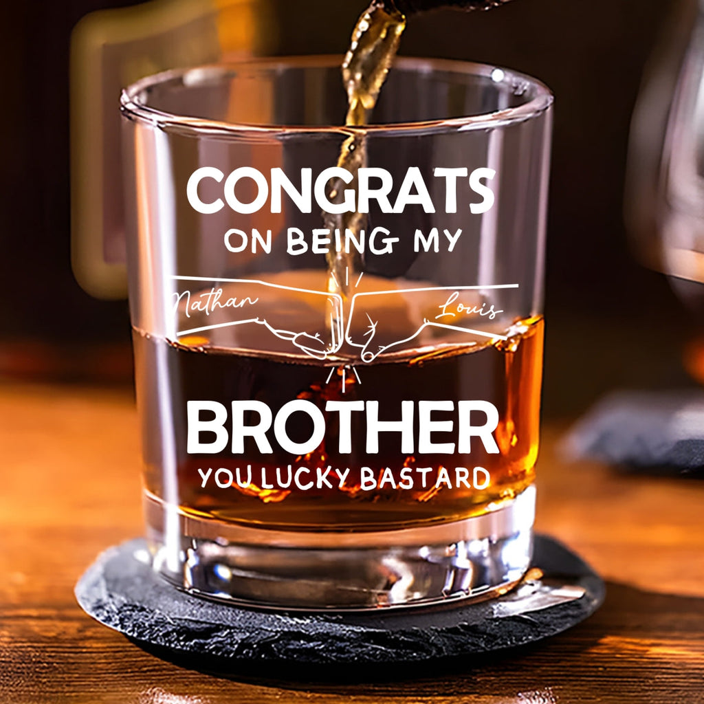 Custom Christmas Birthday Drinkware Gifts for Brother • Congrats On Being My Brother - Personalized Whiskey Glass