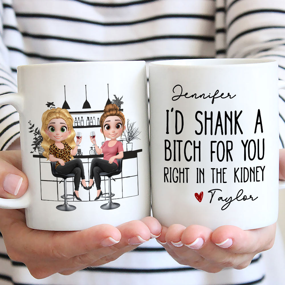 Custom Best Friend, Christmas & Birthday Friendship Keepsake Gift • Shank A Bitch For You - Personalized Coffee Mug
