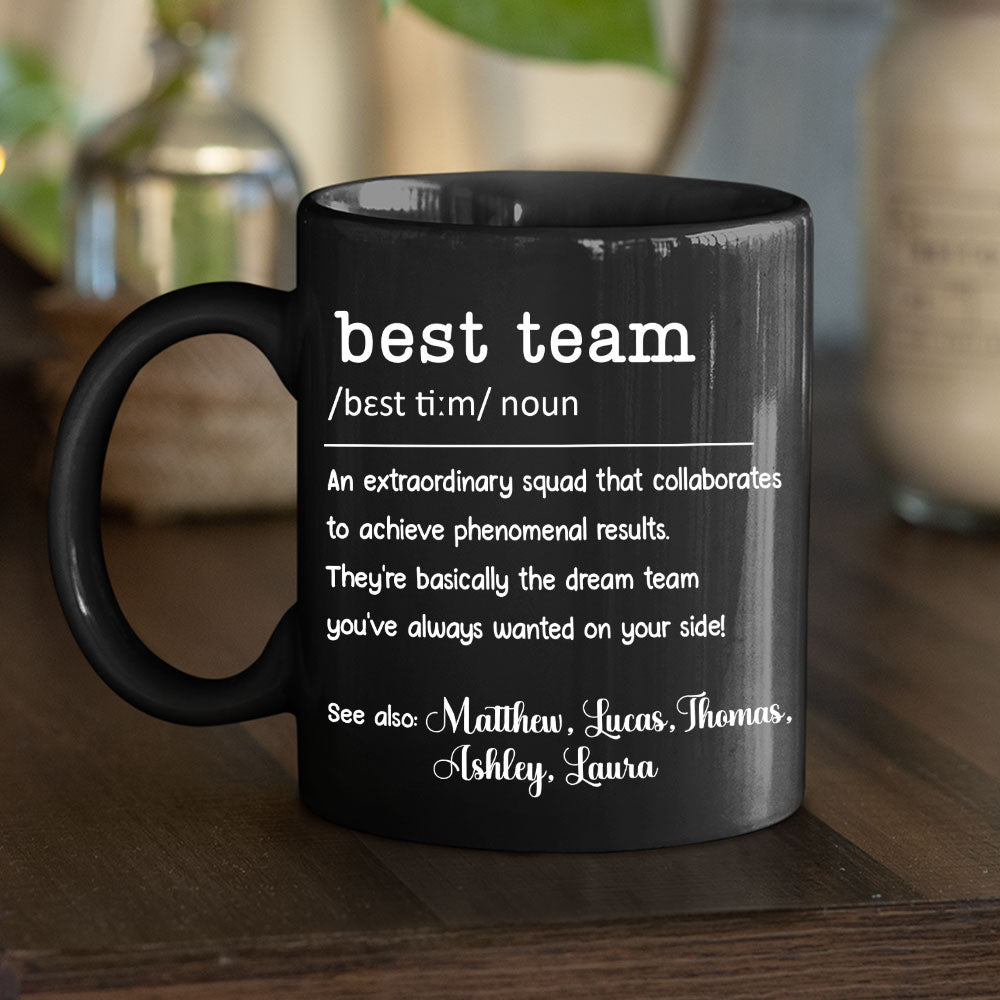 Custom Coworker, Christmas & Birthday Team Appreciation Gift • Coworker Best Team Forever - Personalized Coffee Mug