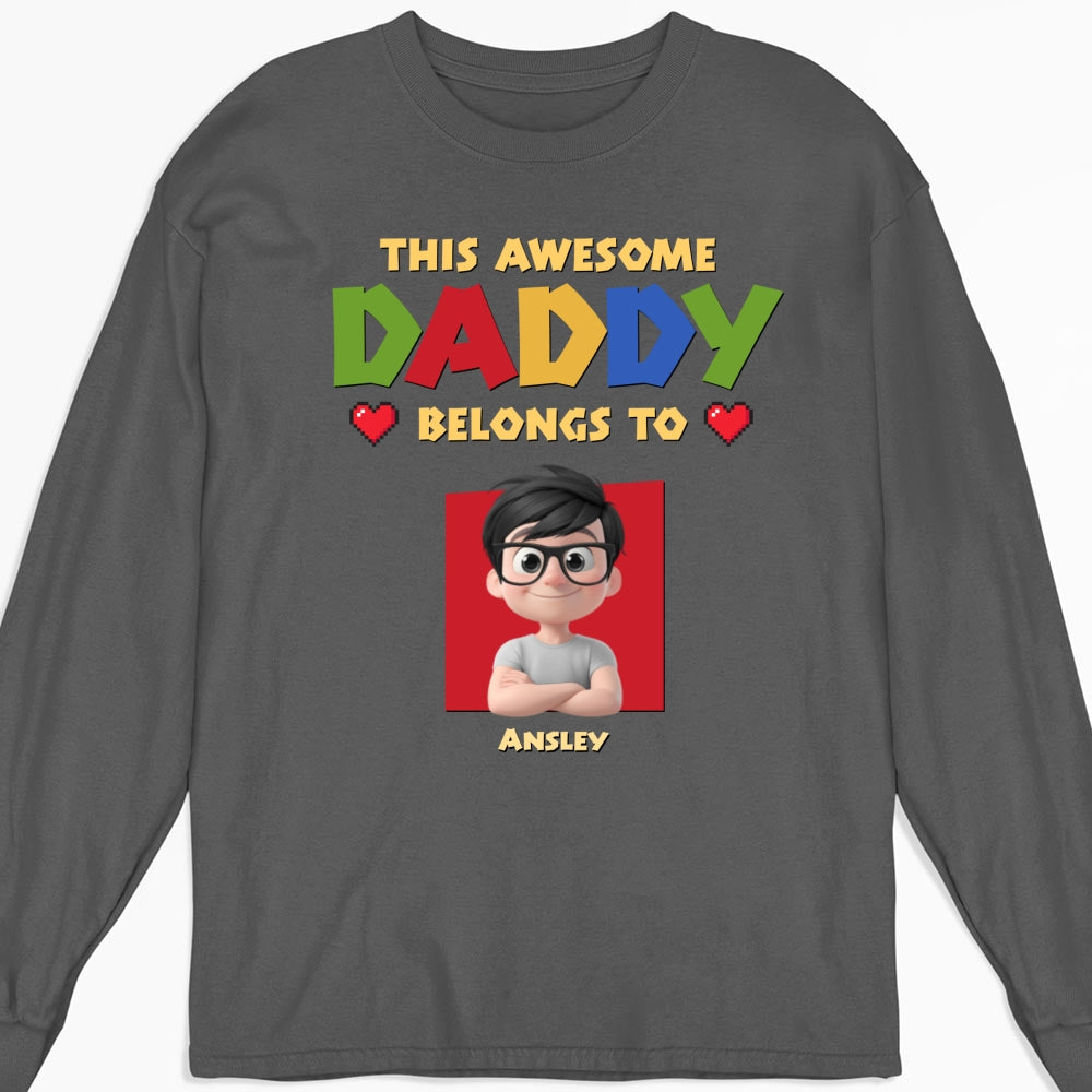 Custom Father's Day, Special Gift for Dad & Grandpa • Daddy Is The Best - Personalized Shirt