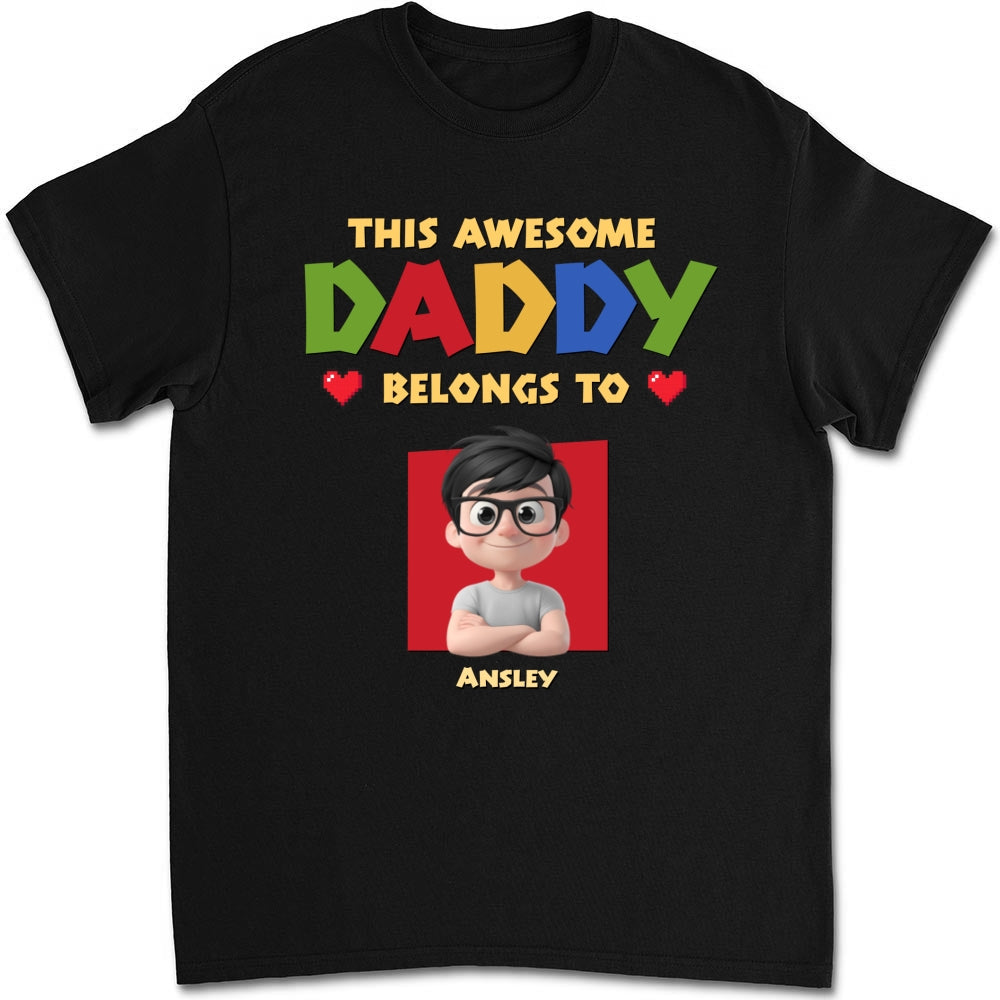 Custom Father's Day, Special Gift for Dad & Grandpa • Daddy Is The Best - Personalized Shirt