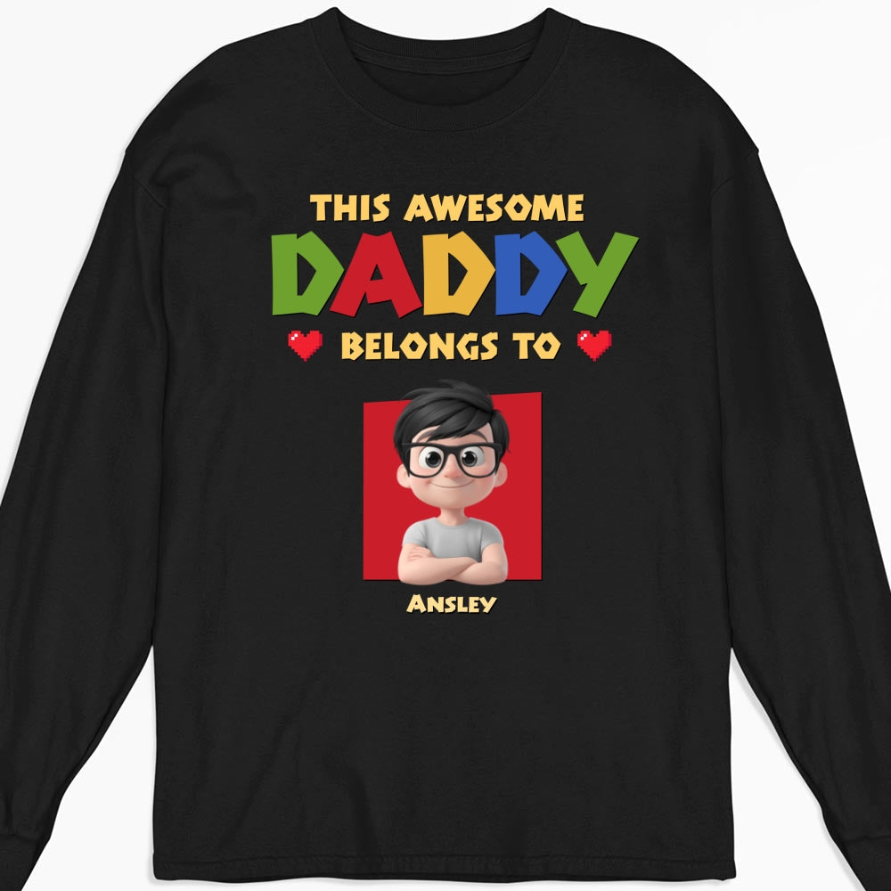 Custom Father's Day, Special Gift for Dad & Grandpa • Daddy Is The Best - Personalized Shirt