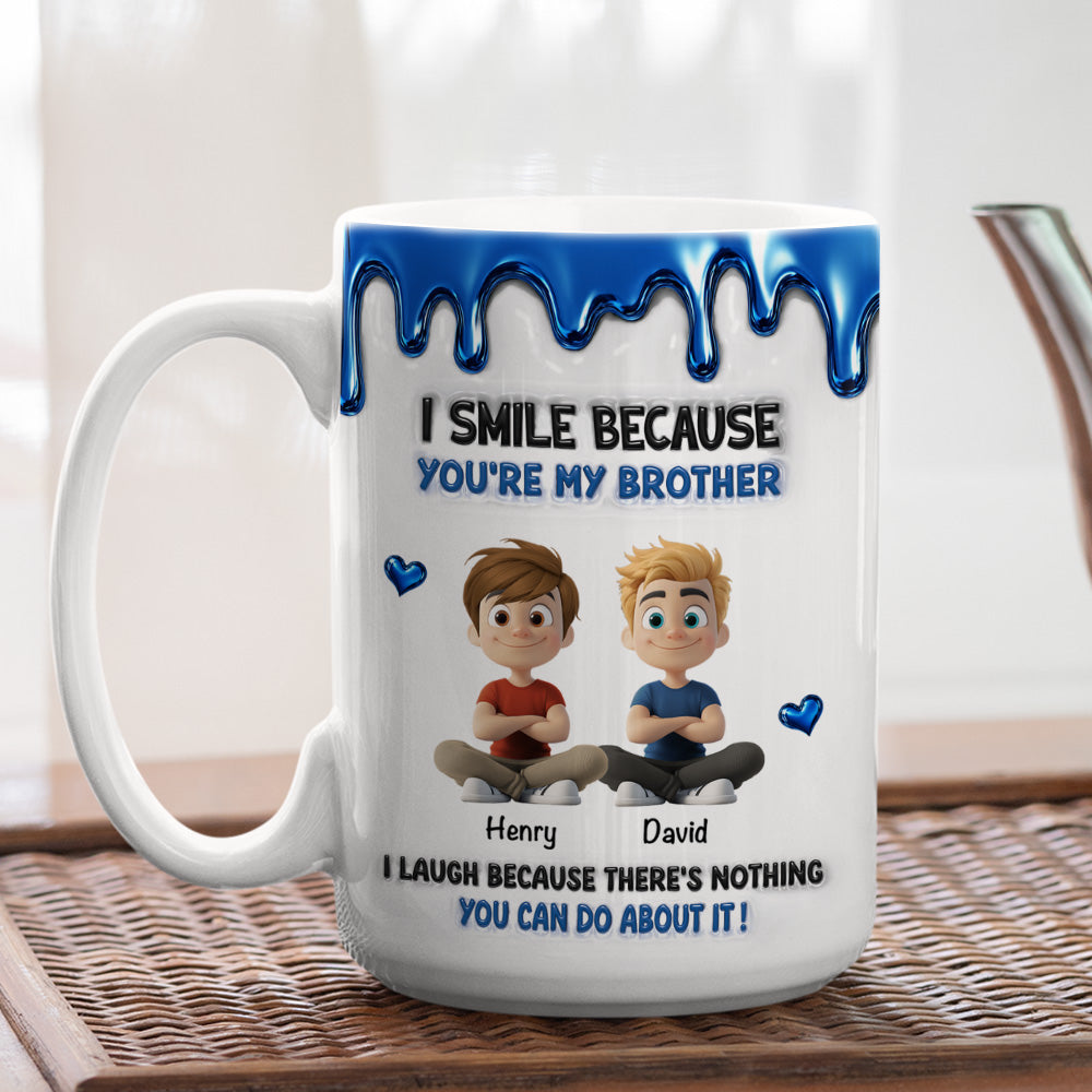 Custom Christmas & Birthday Gift For Brother • Because You Are My Brother - Personalized 3D Inflated Effect Mug
