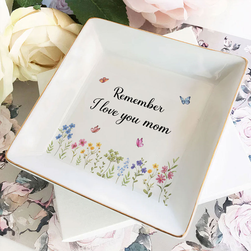 Custom Mom Trinket Dish, Birthday Christmas Gift • I Love You Mom - Personalized Jewelry Dish