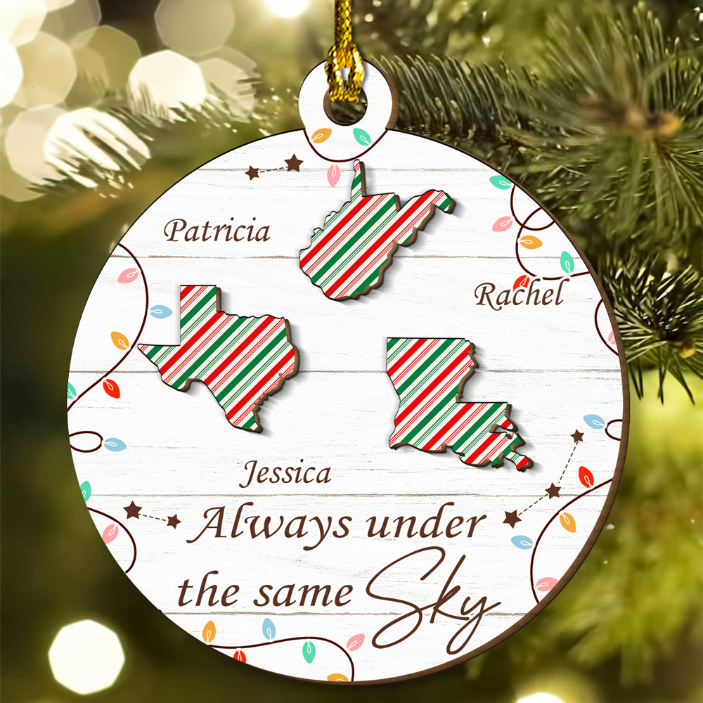 Custom Friendship Christmas Ornament, Best Friend Gift •  Always Under The Same Sky - Personalized Freeshape 2-Layered Wood Ornament