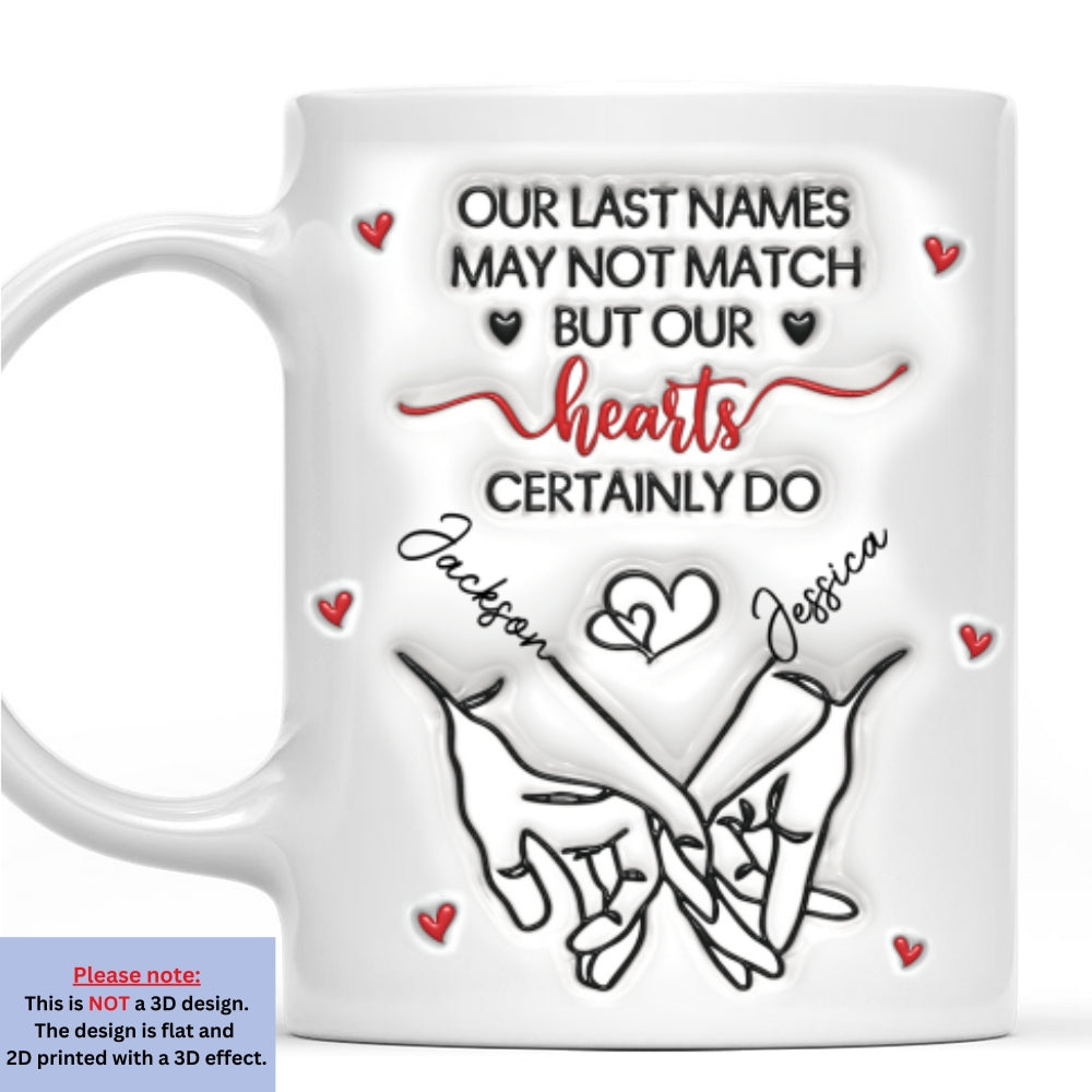 Custom Anniversary Keepsake Gifts For Couple • Our Hearts Truly Match - Personalized 3D Inflated Effect Mug
