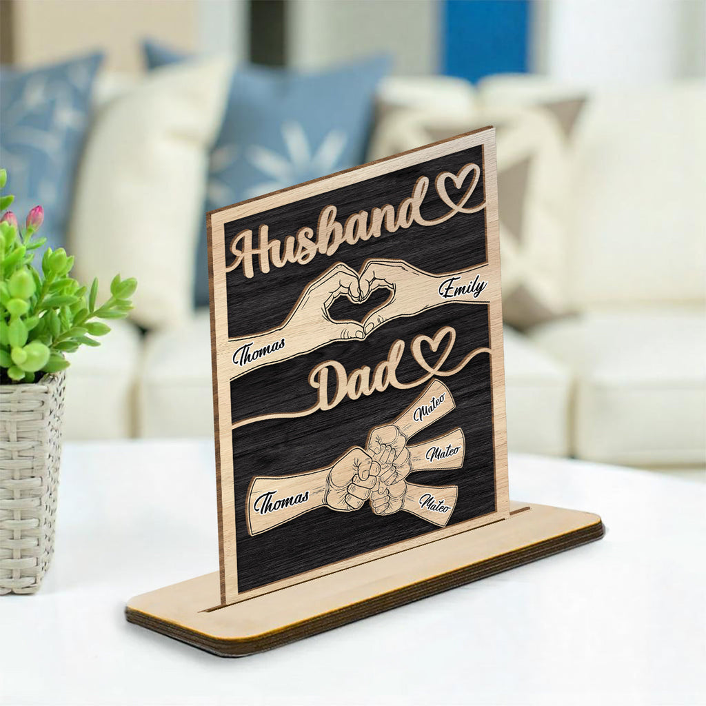 Custom Father's Day Decor, Gift for Dad & Grandpa • Dad Holds Our Love - Personalized 2-Layer Wood Plaque With Flat Base