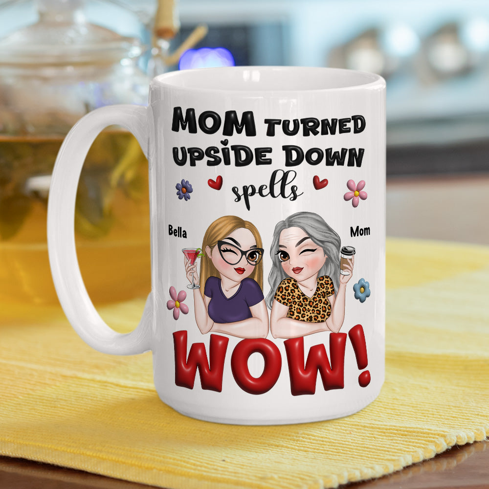 Custom Mother's Day Gift for Mom & Grandma • Mom You Are Truly Wow - Personalized 3D Inflated Effect Mug
