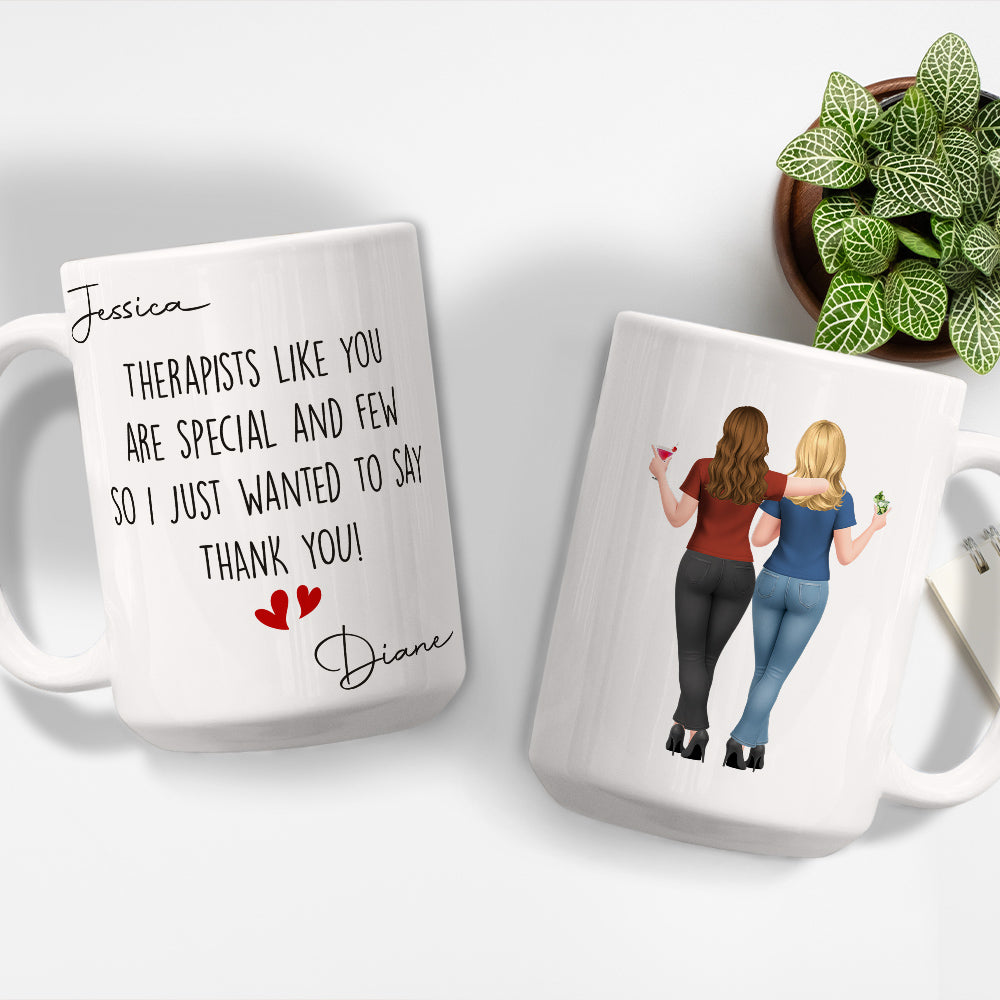 Custom Best Friend, Christmas & Birthday Friendship Keepsake Gift • Therapists Like You Are Special - Personalized Coffee Mug