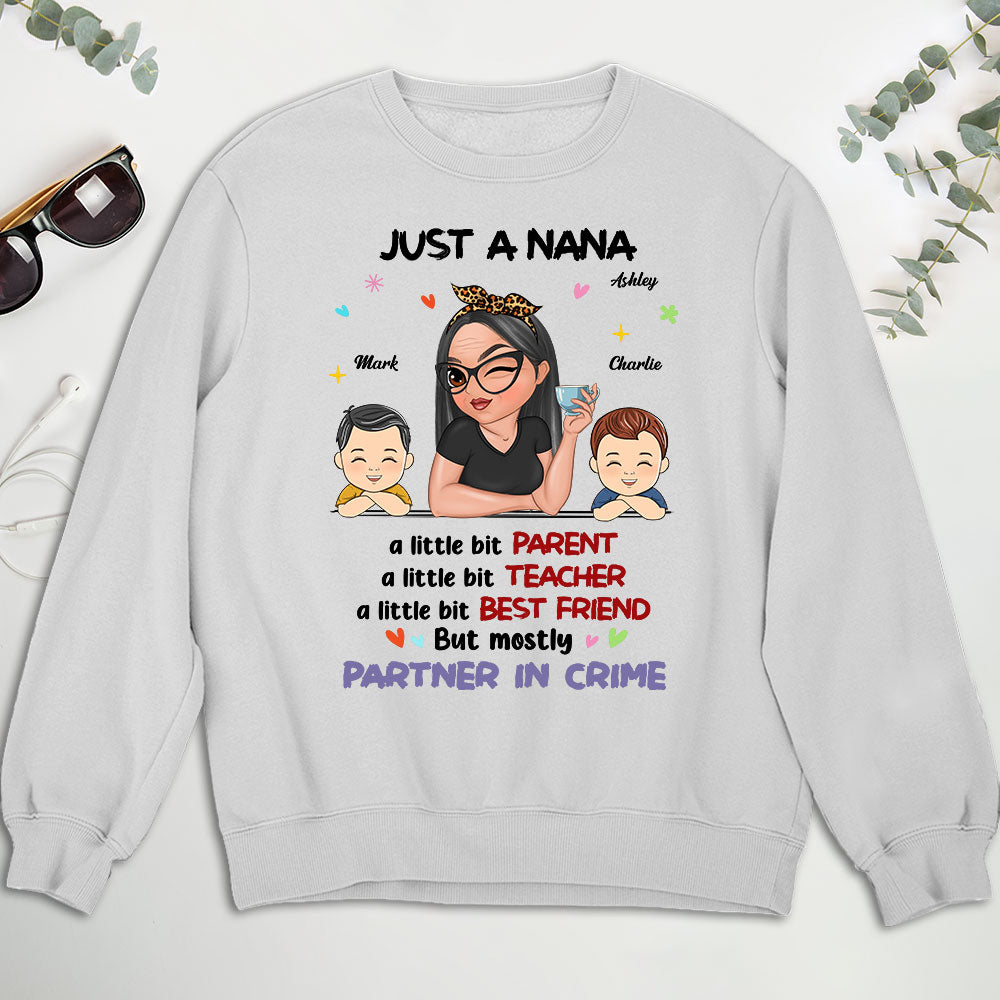 Custom Christmas & Birthday Keepsake Gift • Just A Grandma Who's A Little Bit Partner In Crime - Personalized Shirt