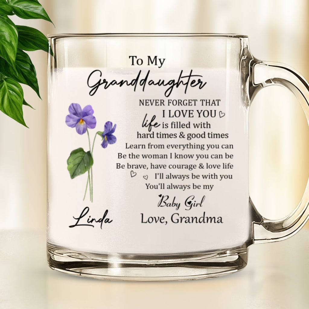 Custom Christmas & Birthday Gift for Granddaughter • Never Forget Granddaughter - Personalized Glass Mug
