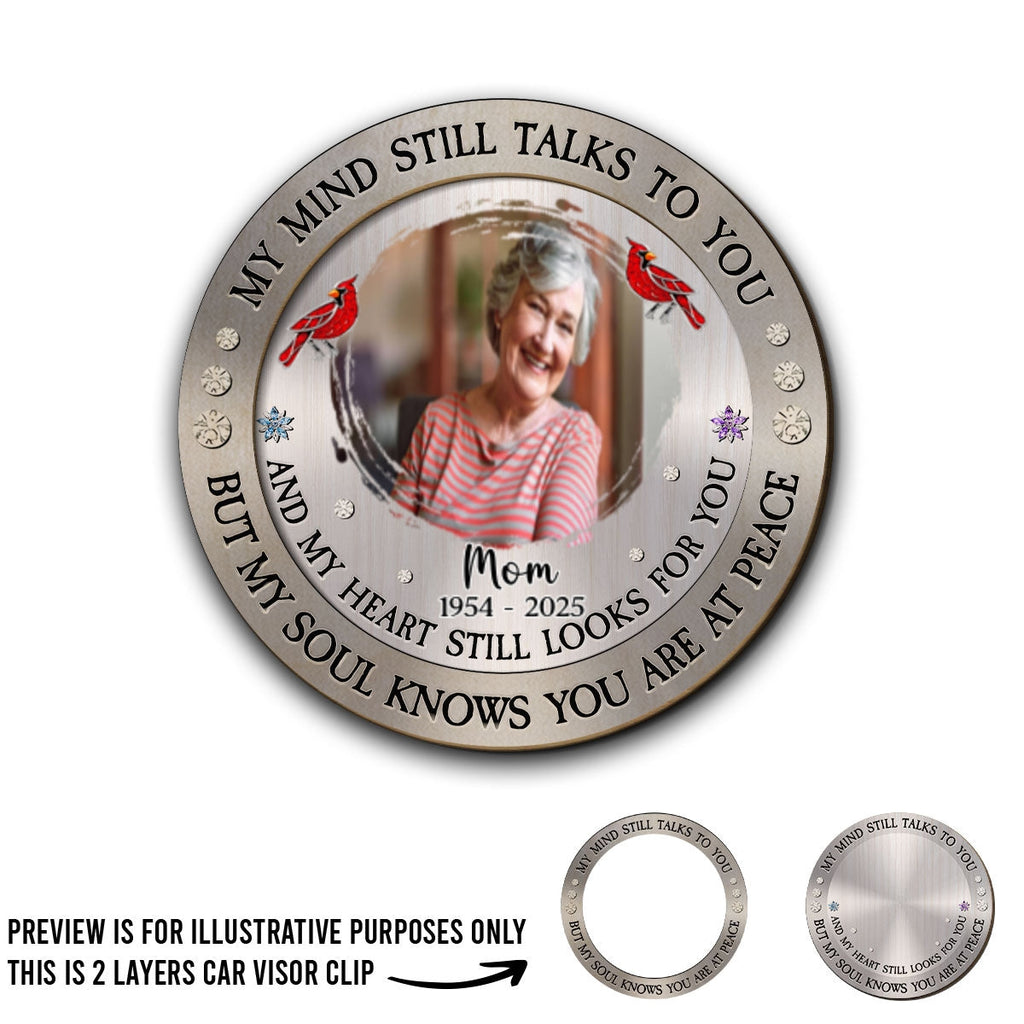 My Mind Still Talks To You - Personalized Car Visor Clip