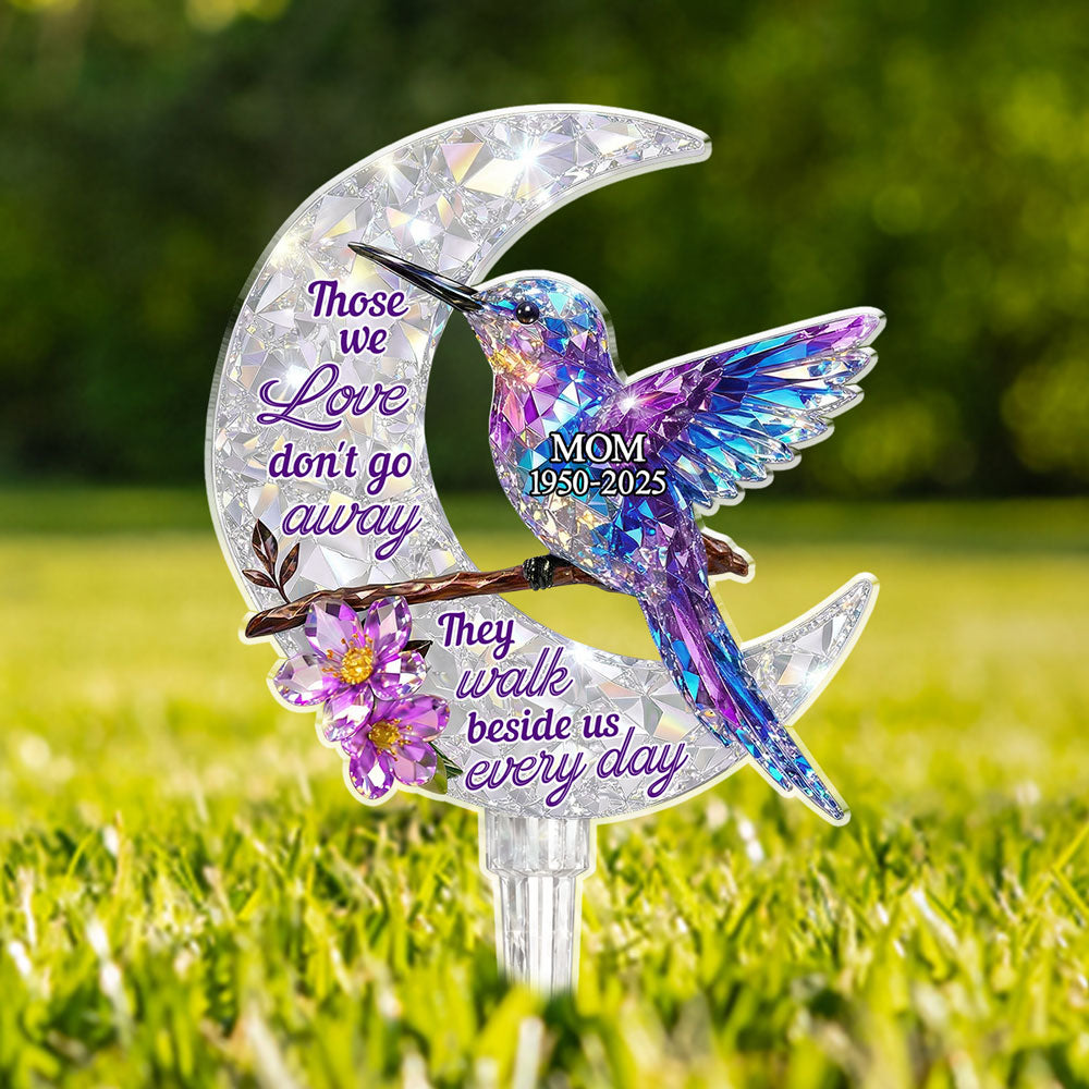 They Never Go Away - Personalized 3D Effect Acrylic Garden Stake