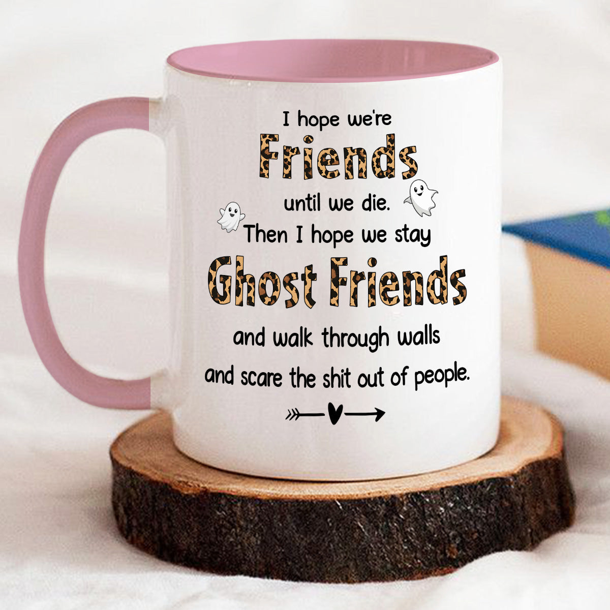 Custom Best Friend, Christmas & Birthday Friendship Keepsake Gift • Ghost Friend - Personalized Accent Mug
