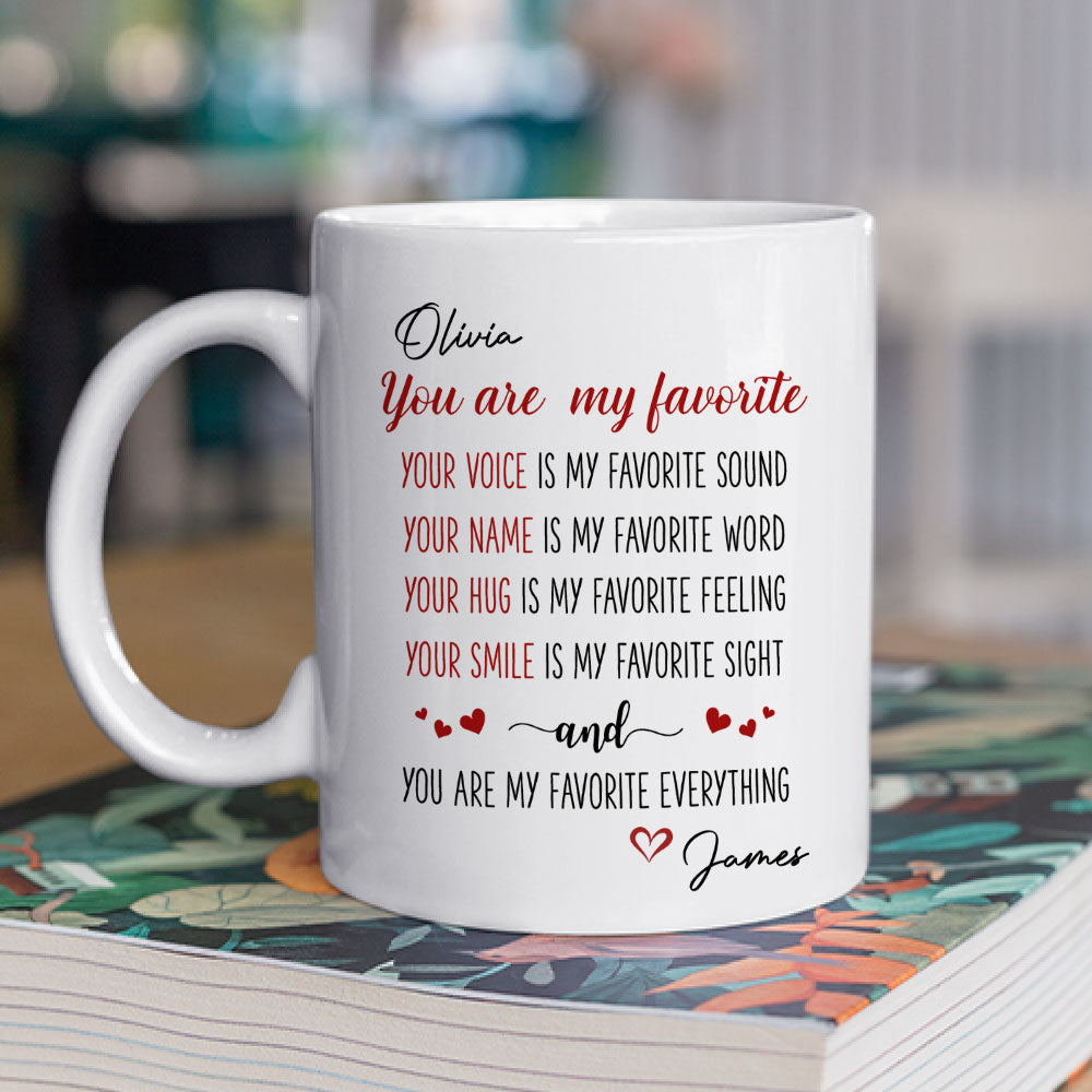 Custom Anniversary Keepsake Gifts For Couple • You Are My Favorite - Personalized Coffee Mug