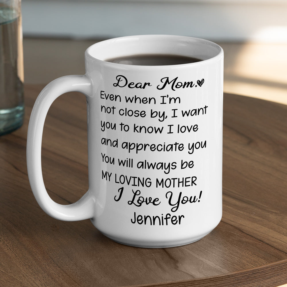 Custom Christmas & Birthday Keepsake Gift • My Loving Mom - Personalized Coffee Mug