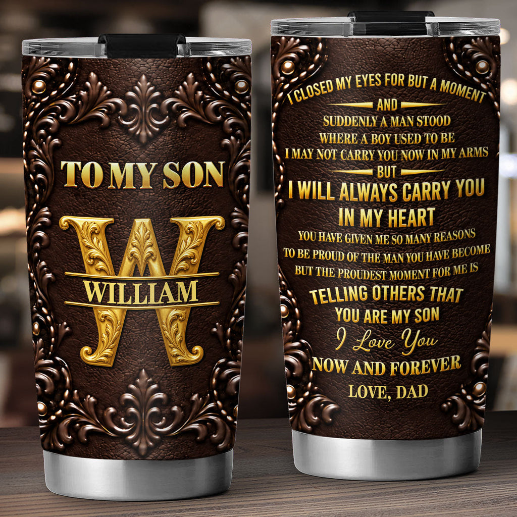 You Are My Son - Personalized Tumbler