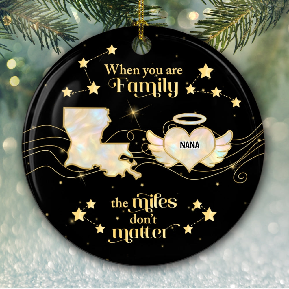 Custom Memorial Christmas Ornament, Sympathy Keepsake •  Family The Miles Dont Matter Memorial Version - Personalized Ceramic Ornament