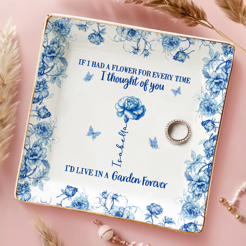 Custom Trinket Dish Gift for Friend, for Soul Sister • You Are My Forever Garden - Personalized Jewelry Dish