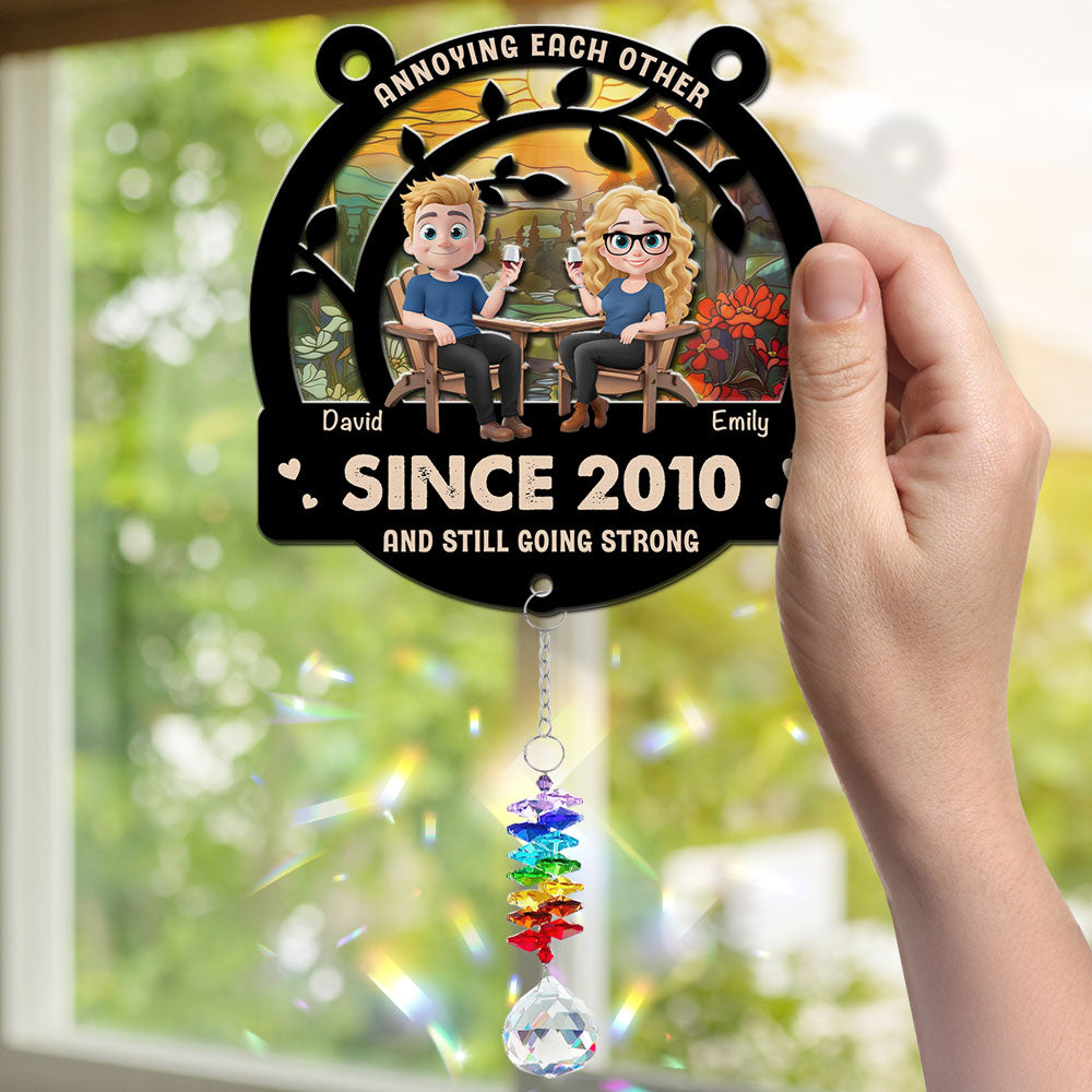 Custom Couple Hanging Decor, Anniversary Valentine's Day Gifts • Annoying Each Other For Years - Personalized Suncatcher With Crystal Rainbow Charm