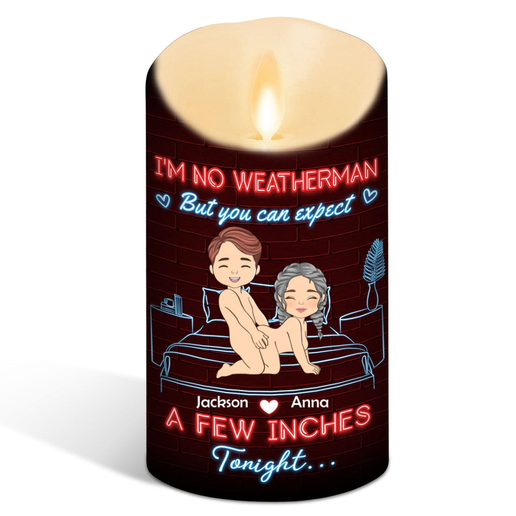 I Am No Weatherman - Personalized LED Candle