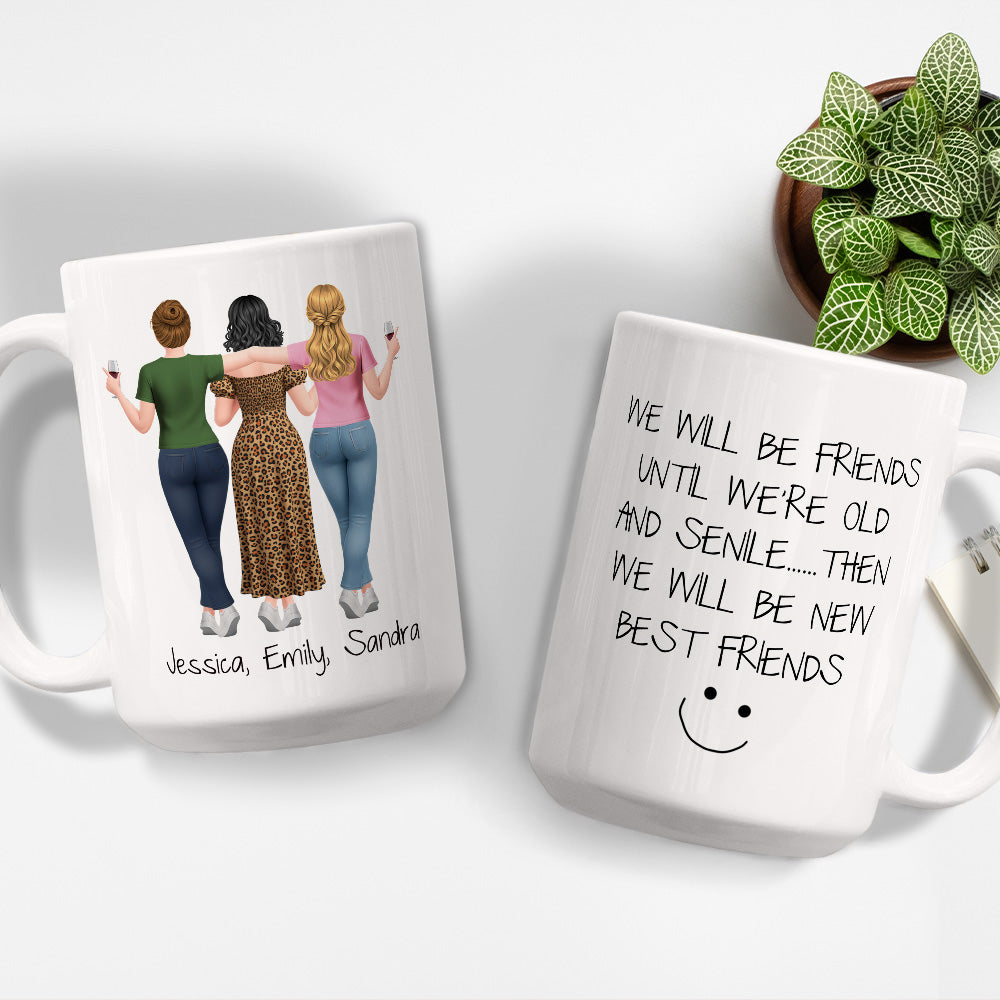Custom Best Friend, Christmas & Birthday Friendship Keepsake Gift • We Will Be Friends Until We Are Old Version 2 - Personalized Coffee Mug