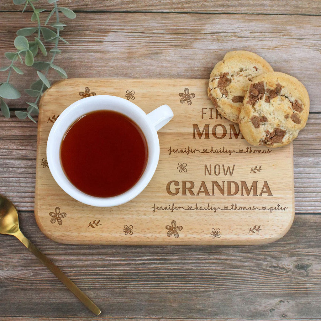 First Mom Now Grandma Version 2 - Personalized Wooden Treat Board