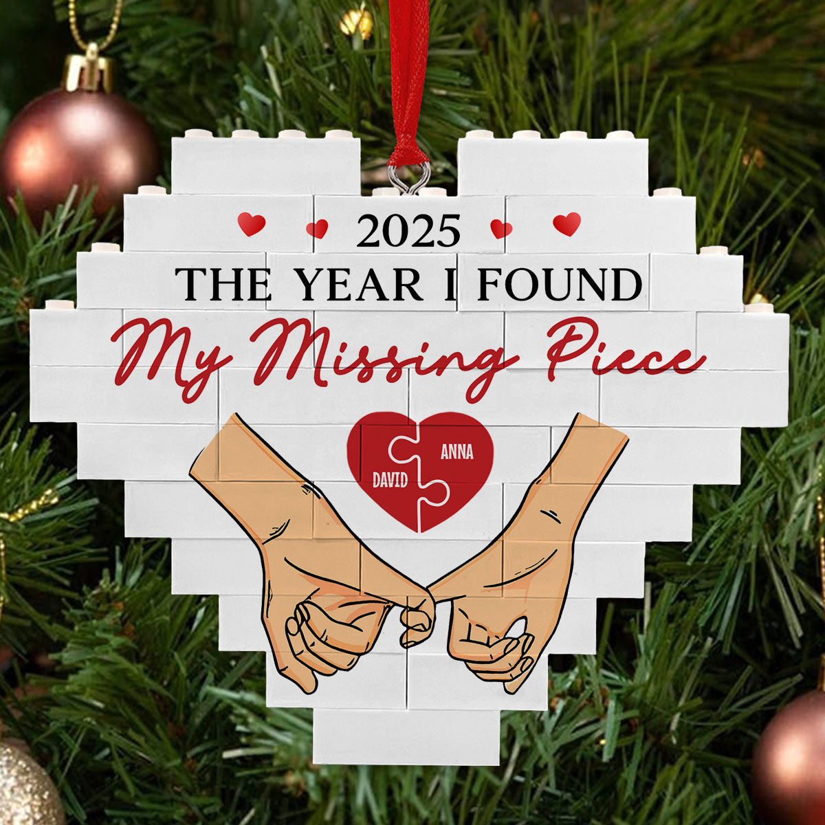 Custom Couple Christmas Ornament, Anniversary Gift •  The Year I Found My Missing Piece - Personalized Heart Puzzle Ornament
