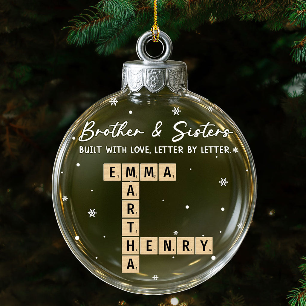 Custom Brothers & Sisters Christmas Ornament •  Love Grows In Every Piece - Personalized Acrylic Ornament
