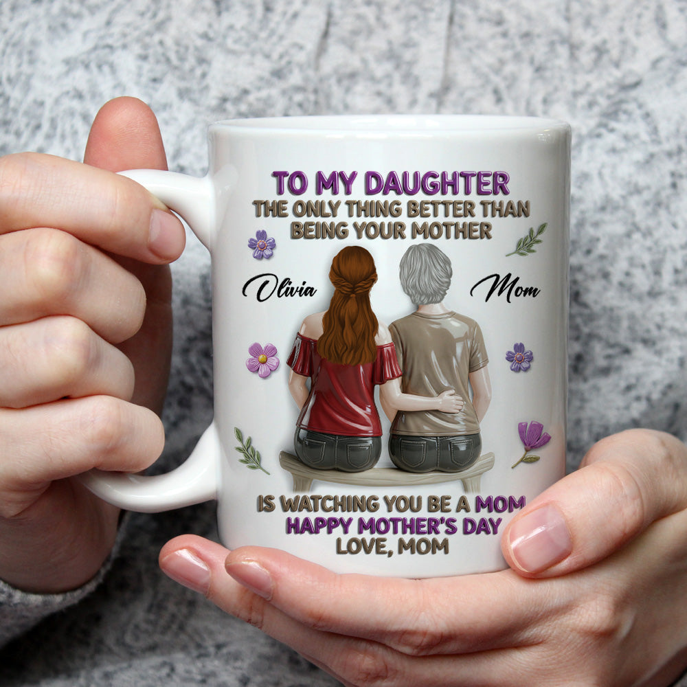 Custom Mother's Day Gift for Daughter • A Mother Loving Words - Personalized 3D Effect Mug