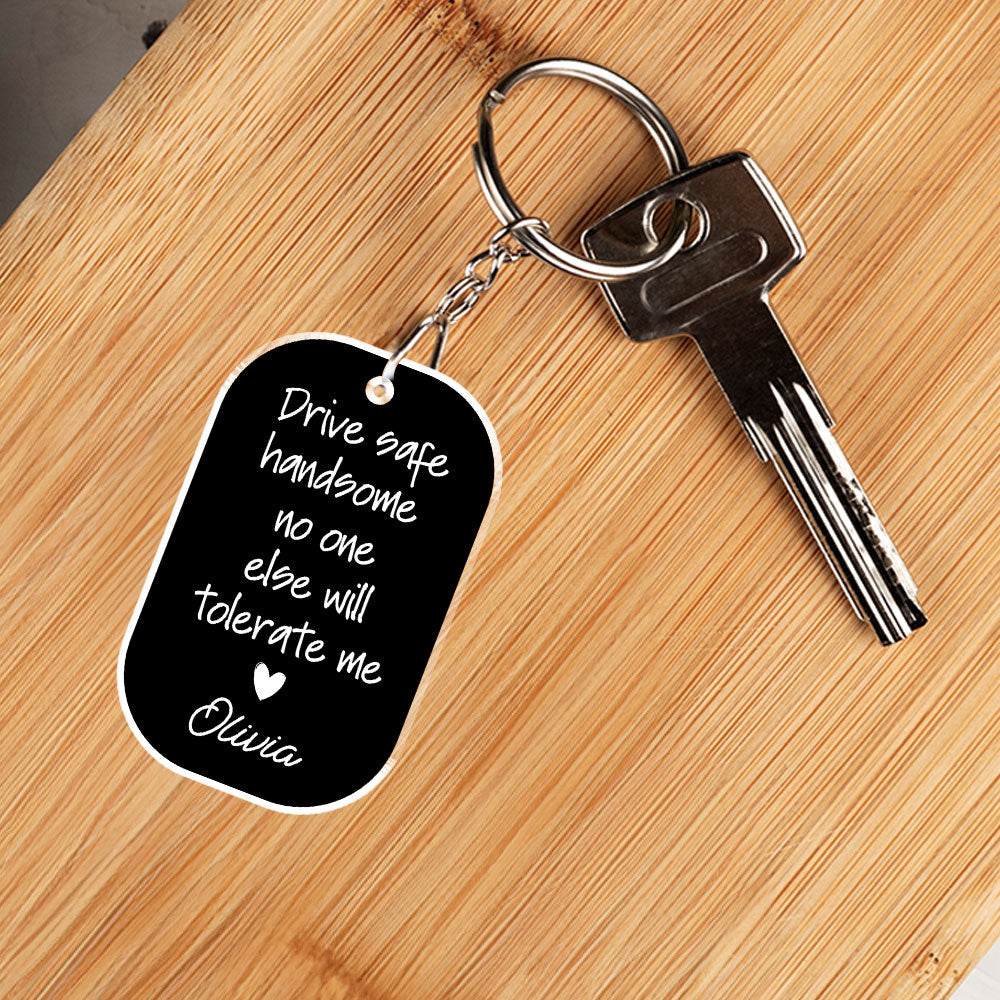 Tolerate Me - Personalized Acrylic Keychain