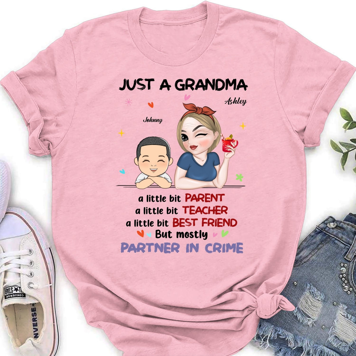 Custom Christmas & Birthday Keepsake Gift • Just A Grandma Who's A Little Bit Partner In Crime - Personalized Shirt