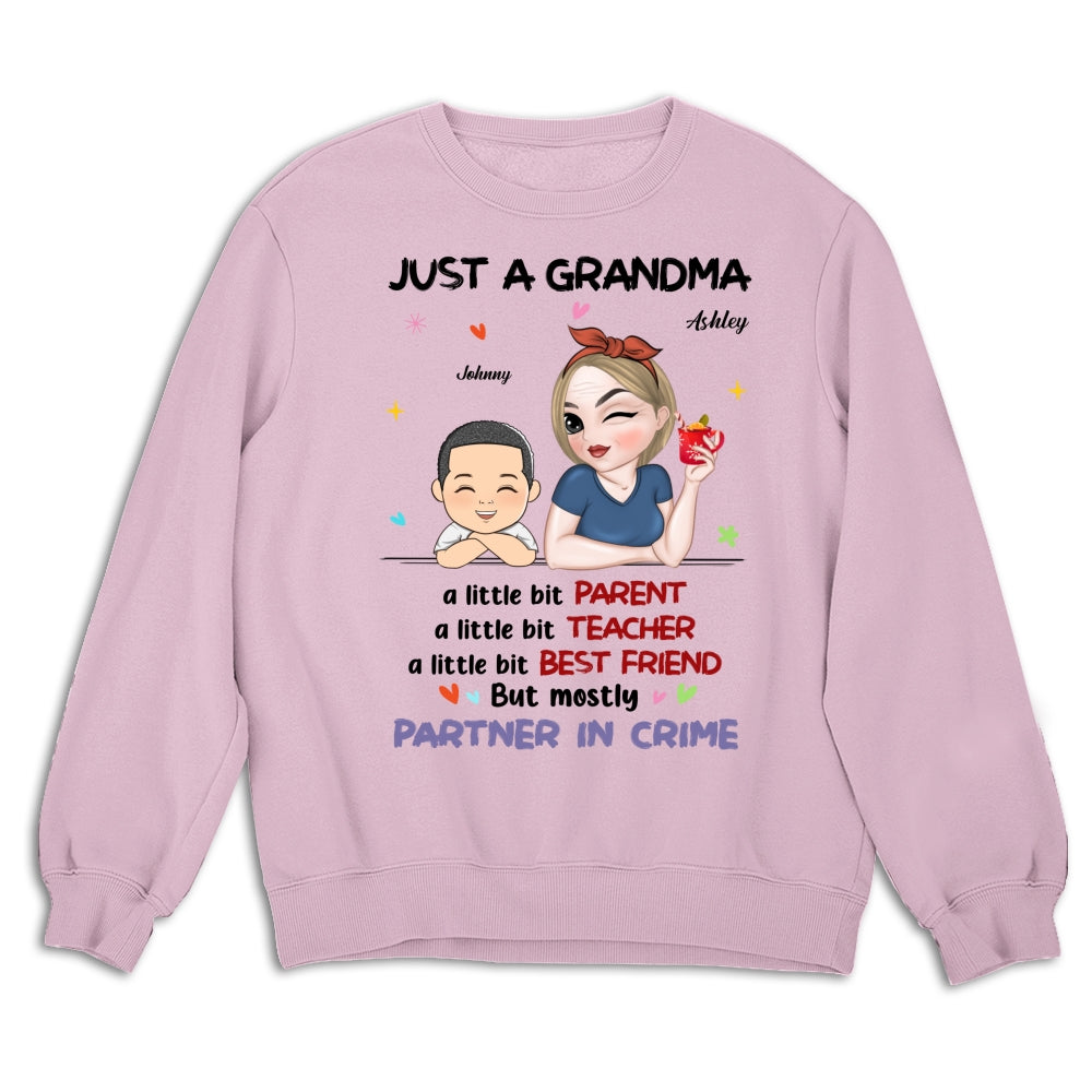 Custom Christmas & Birthday Keepsake Gift • Just A Grandma Who's A Little Bit Partner In Crime - Personalized Shirt