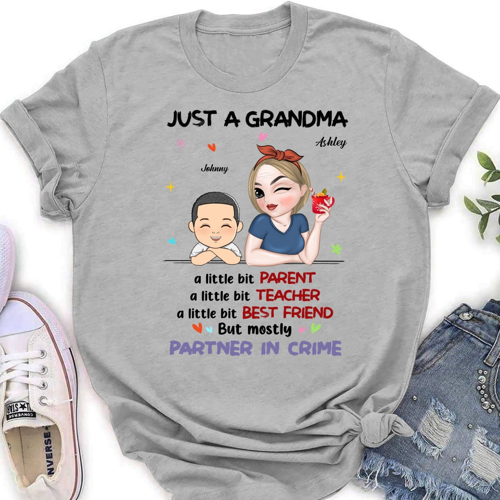Custom Christmas & Birthday Keepsake Gift • Just A Grandma Who's A Little Bit Partner In Crime - Personalized Shirt