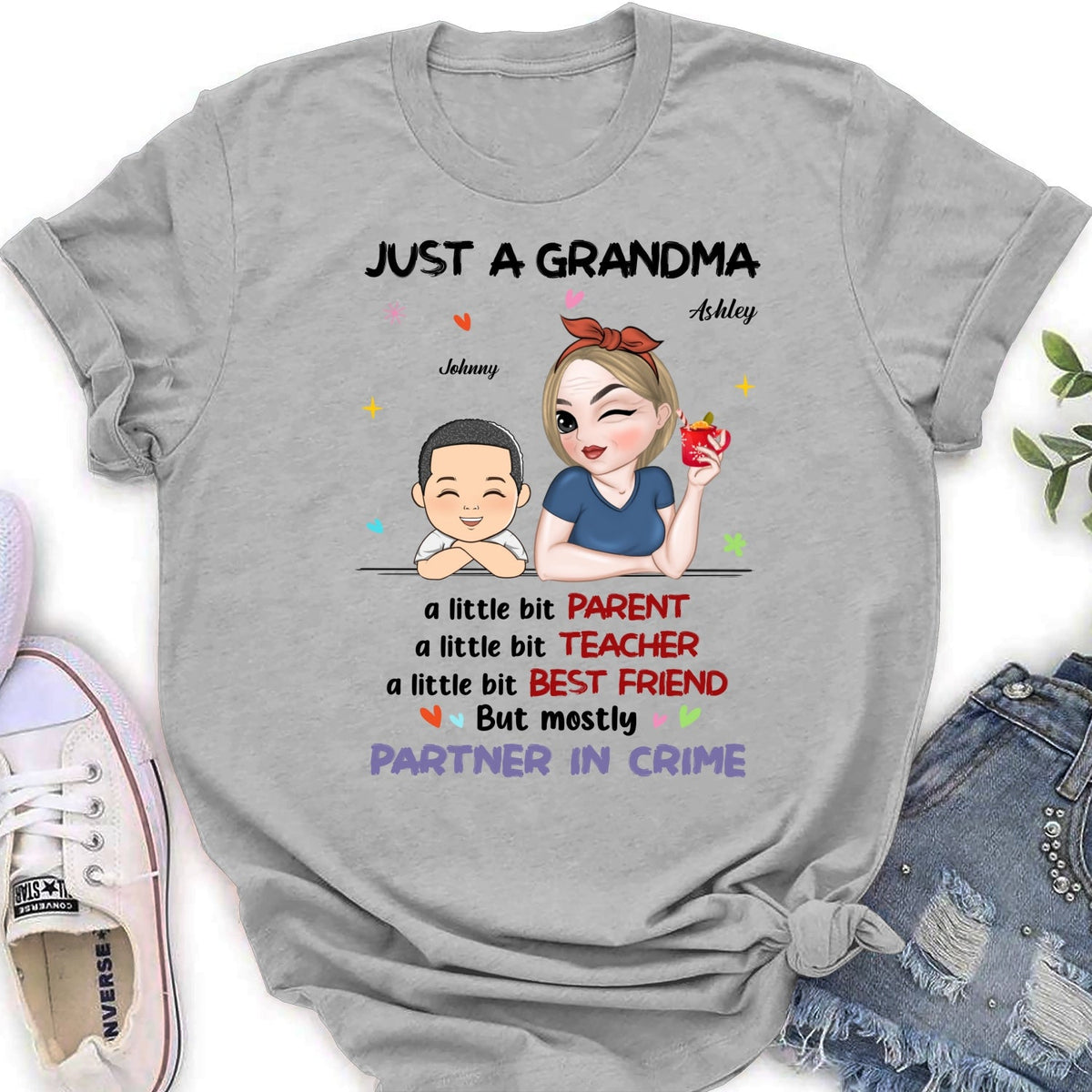 Custom Christmas & Birthday Keepsake Gift • Just A Grandma Who's A Little Bit Partner In Crime - Personalized Shirt