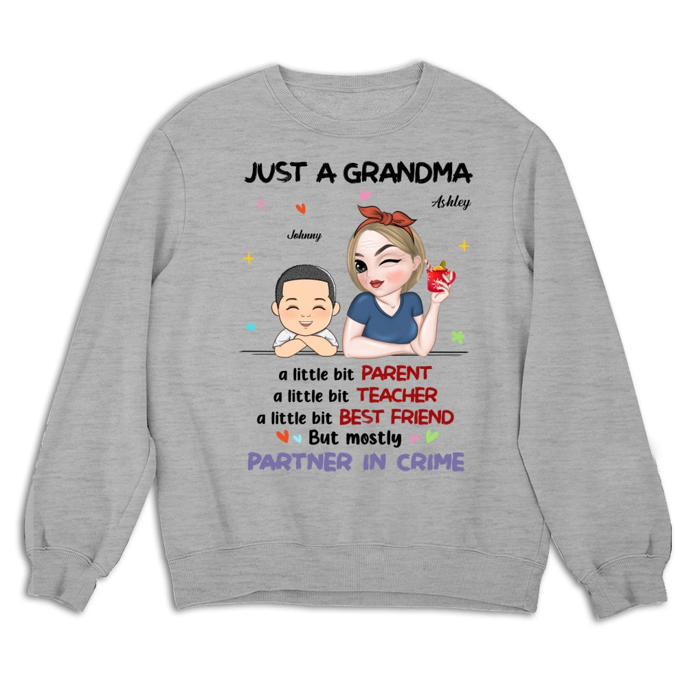 Custom Christmas & Birthday Keepsake Gift • Just A Grandma Who's A Little Bit Partner In Crime - Personalized Shirt