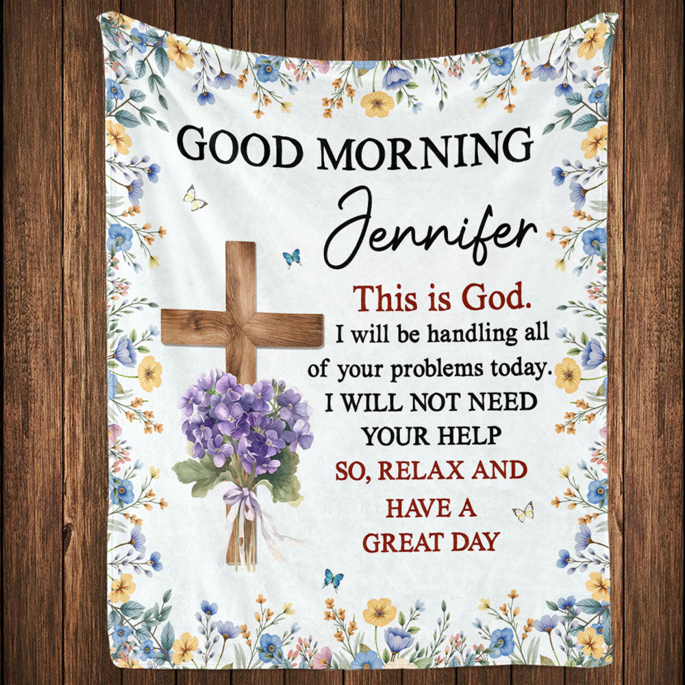 Good Morning And Good Night This Is God - Personalized Fleece Blanket