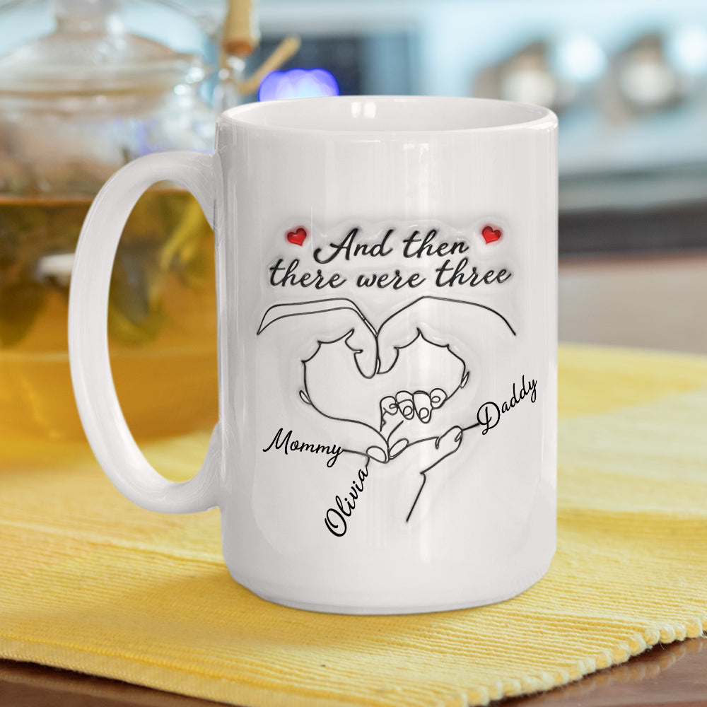 Custom Anniversary Keepsake Gifts For Couple • And Then There Were Three - Personalized 3D Inflated Effect Mug