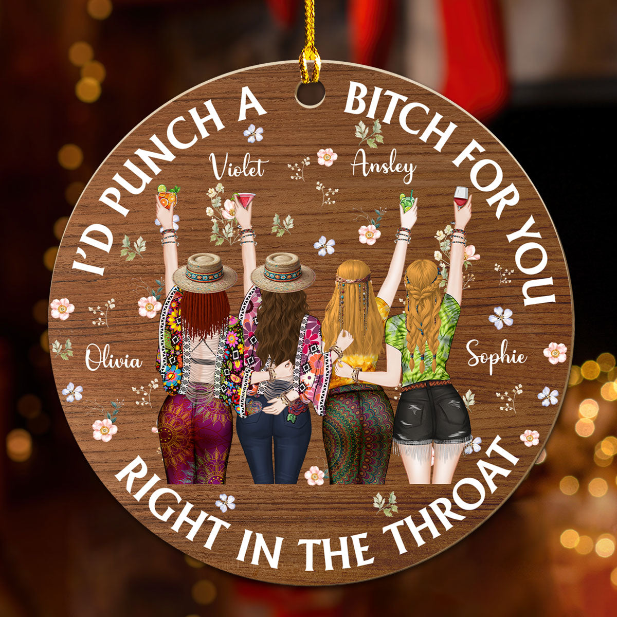 Custom Friendship Christmas Ornament, Best Friend Gift •  Punch Bitch Hippie Version - Personalized Wood Ornament