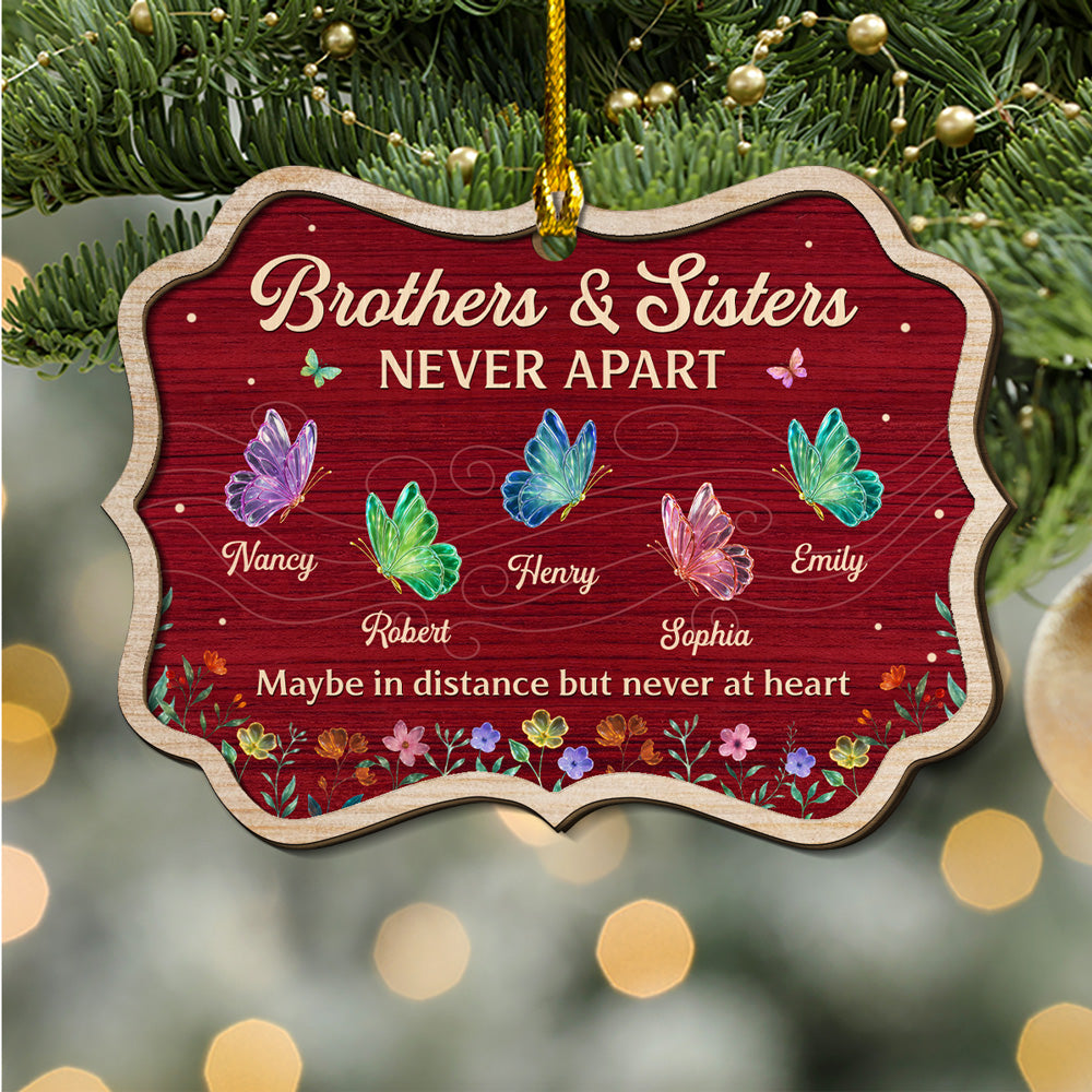 Custom Brothers & Sisters Christmas Ornament •  Never Apart Siblings - Personalized Freeshape 2-Layered Wood Ornament